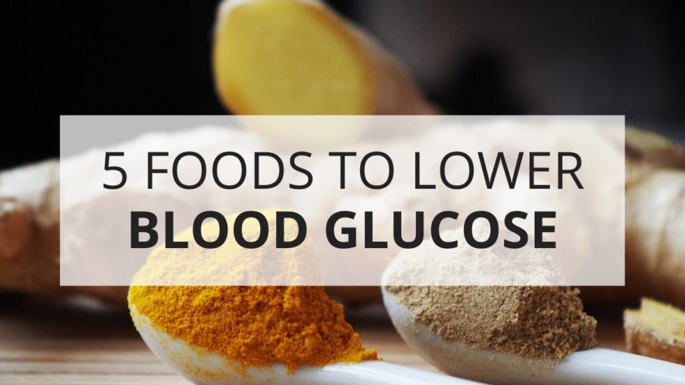 Improve Your Blood Glucose With These 5 Foods ReversingT2D